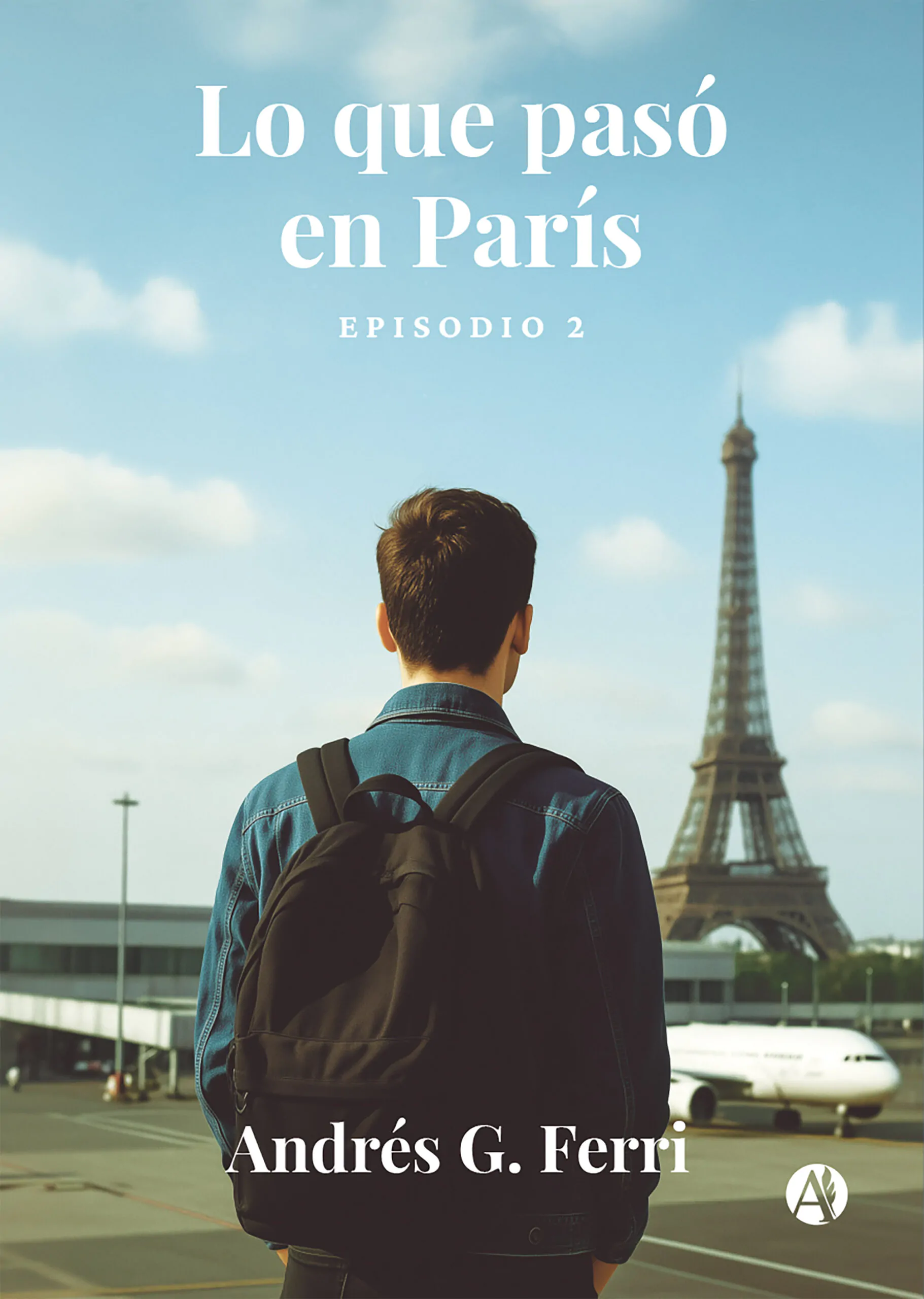 Lo que pasó en París - Episodio 2